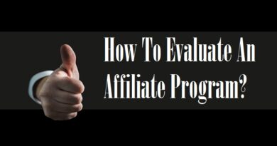 How To Evaluate An Affiliate Program