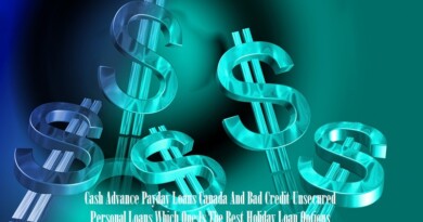 Cash Advance Payday Loans Canada And Bad Credit Unsecured Personal Loans Which One Is The Best Holiday Loan Options