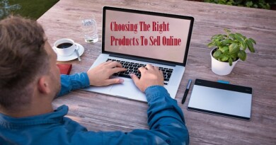 Choosing The Right Products To Sell Online