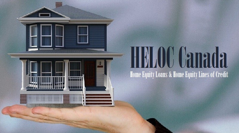 HELOC Canada - Best Home Equity Loans and Home Equity Lines of Credit in Canada