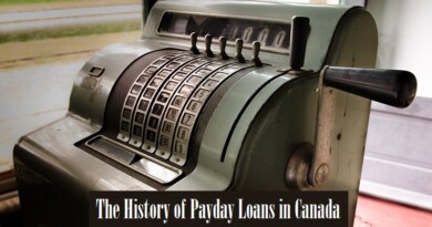 The History Of Payday Loans In Canada