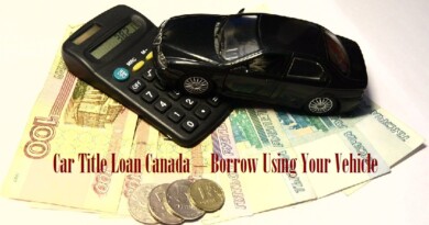 Car Title Loan Canada – Borrow Using Your Vehicle