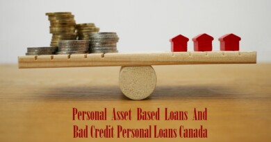 Personal Asset Based Loans And Bad Credit Personal Loans Canada